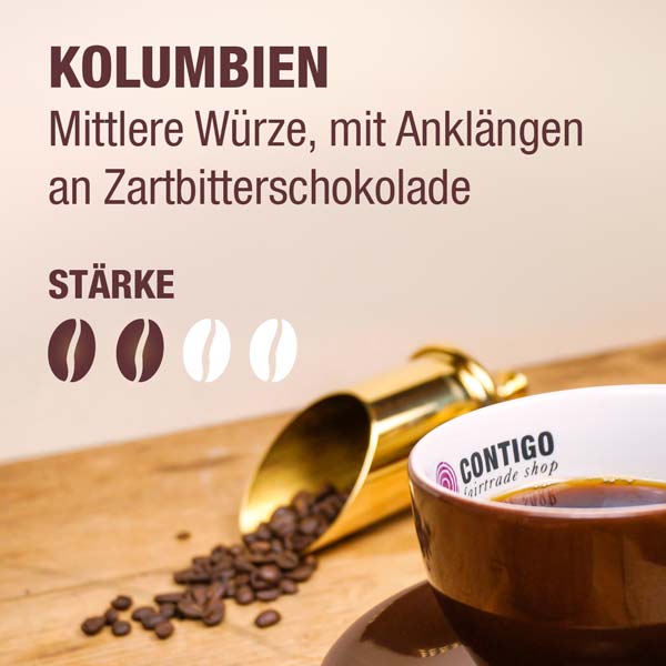 Kolumbien Kaffee BIO FAIR / CONTIGO Fairtrade Onlineshop