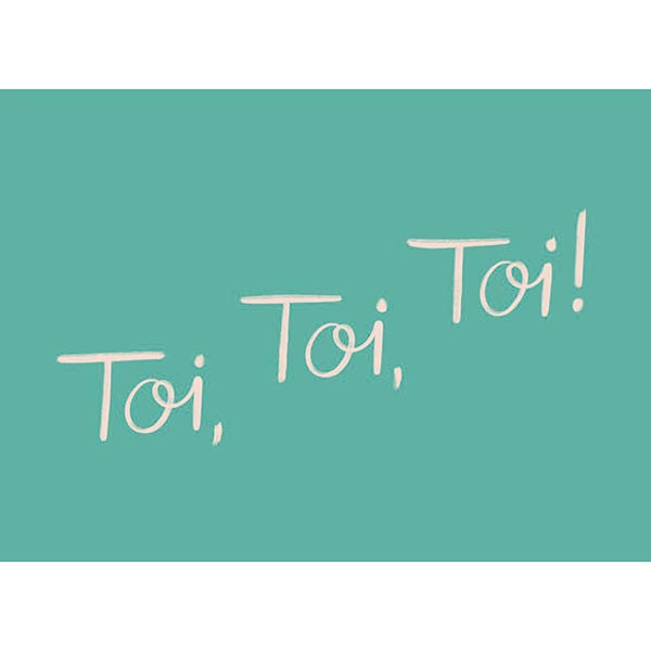 Postkarte Grafik, Toi, Toi, Toi Postkarte Grafik, Toi, Toi, Toi